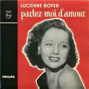 Lucienne Boyer - Parlez-Moi D'Amour album flac
