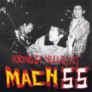 Mach 55 - Kyong-Si Hellbent album flac