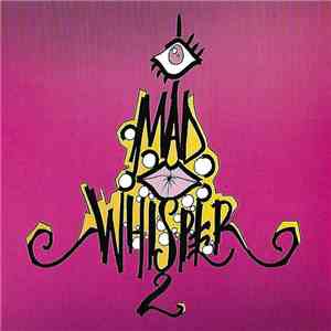 Mad Whisper - Mad Whisper II album flac