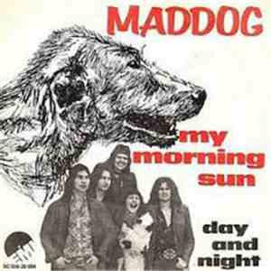 Maddog  - My Morning Sun album flac