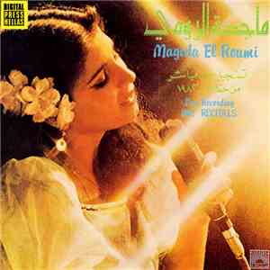 ماجدة الرومي = Magida El Roumi - تسجيل حي مباشر من حفلات ١٩٨٢ = Live Recording 1982 Recitals album flac