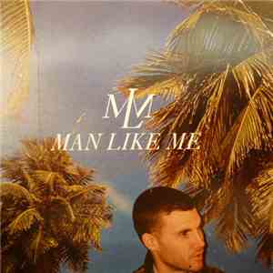 Man Like Me - Man Like Me album flac