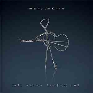 Marcus Kihn - All Sides Facing Out album flac