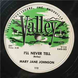 Mary Jane Johnson - I'll Never Tell / Across The Tracks album flac
