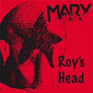 Mary  - Roy's Head album flac