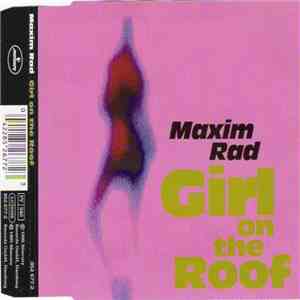 Maxim Rad - Girl On The Roof album flac