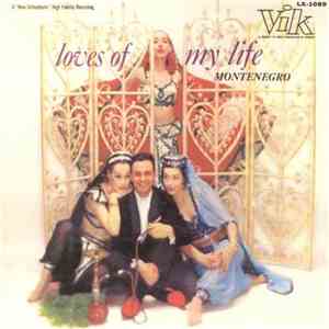 Montenegro - Loves Of My Life album flac