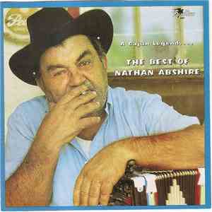 Nathan Abshire - A Cajun Legend .... The Best Of Nathan Abshire album flac