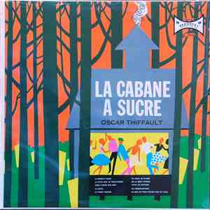 Oscar Thiffault - La Cabane À Sucre album flac