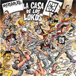 Ostia Puta, S.N - La Casa De Los Lokos album flac