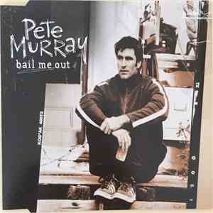 Pete Murray - Bail Me Out album flac