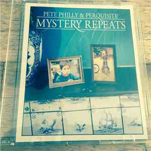 Pete Philly & Perquisite - Mystery Repeats album flac