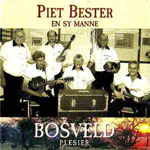 Piet Bester En Sy Manne - Bosveld Plesier album flac
