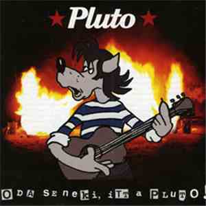 Pluto  - Oda Se Neki, Itt A Pluto! album flac