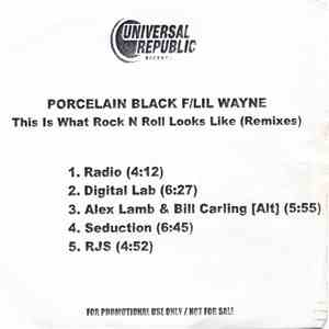 Porcelain Black F/ Lil Wayne - This Is What Rock N Roll Looks Like (Remixes) album flac