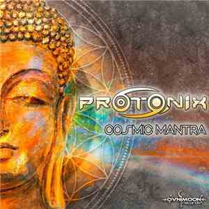 Protonix - Cosmic Mantra album flac