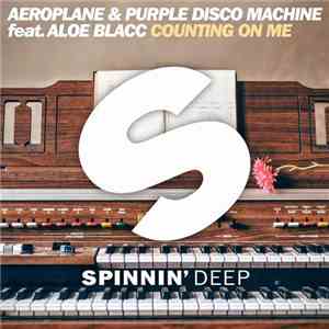 Purple Disco Machine & Aeroplane Feat. Aloe Blacc - Counting On Me album flac