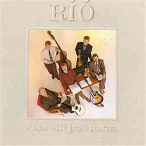 Ríó - Ekki Vill Það Batna album flac