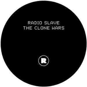 Radio Slave - The Clone Wars album flac
