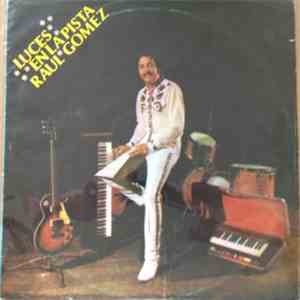 Raul Gomez - Luces En La Pista album flac