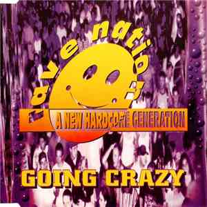 Rave Nation - Going Crazy album flac