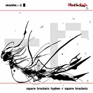 Recursive - Square brackets hyphen r square brackets album flac