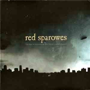 Red Sparowes - The Fear Is Excruciating, But Therein Lies The Answer album flac