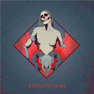 Rivers Of Gore - Rivers of Gore album flac