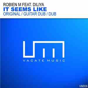 Robien M Feat. Diliya - It Seems Like album flac