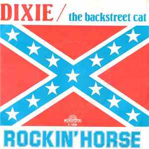 Rockin' Horse - Dixie / The Backstreet Cat album flac