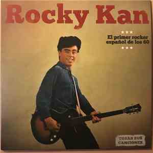 Rocky Kan - El Primer Rocker Español De Los 60 album flac