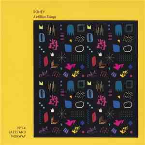 Rohey - A Million Things album flac