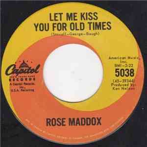 Rose Maddox - Let Me Kiss You For Old Times album flac
