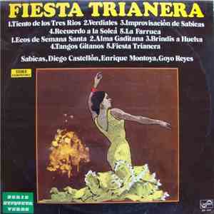 Sabicas, Diego Castellón, Enrique Montoya, Goyo Reyes - Fiesta Trianera album flac