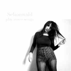 Schonwald - Play Cover Songs album flac