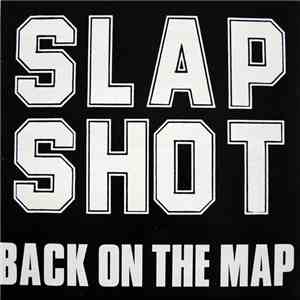 Slapshot - Back On The Map album flac