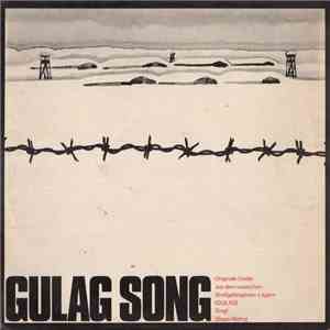Slawa Wolnyj - Gulag Songs album flac