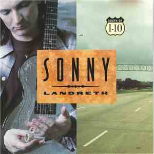 Sonny Landreth - South Of I-10 album flac