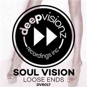 Soul Vision - Loose Ends album flac