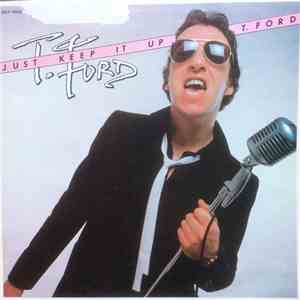 T-Ford And The Boneshakers - Just Keep It Up album flac