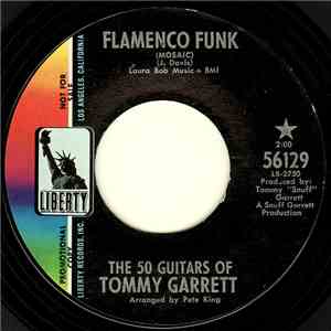 The 50 Guitars Of Tommy Garrett - Flamenco Funk (Mosaic) album flac