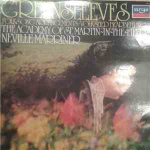 The Academy Of St. Martin-in-the-Fields, Neville Marriner - Greensleeves: Folksong Arrangements = Volkslied Bearbietungen album flac