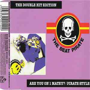 The Beat Pirate - Are You On 1 Matey? / Pirate Style album flac