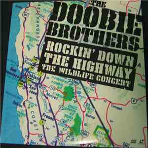 The Doobie Brothers - Rockin' Down The Highway The Wildlife Concert album flac