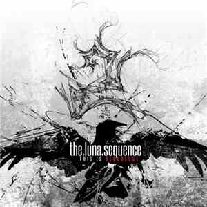 The Luna Sequence - This Is Bloodlust album flac