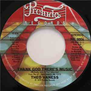 Theo Vaness - Thank God There's Music / I Can't Dance Without You album flac