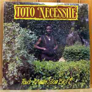 Toto Nécessité - Tout Moun Sou Bloff album flac