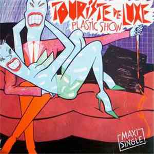 Touriste De Luxe - Plastic Show album flac