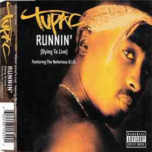 Tupac - Runnin' (Dying To Live) album flac