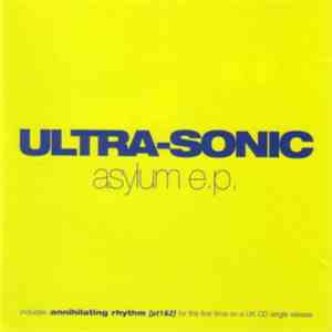 Ultra-Sonic - Asylum E.P. album flac